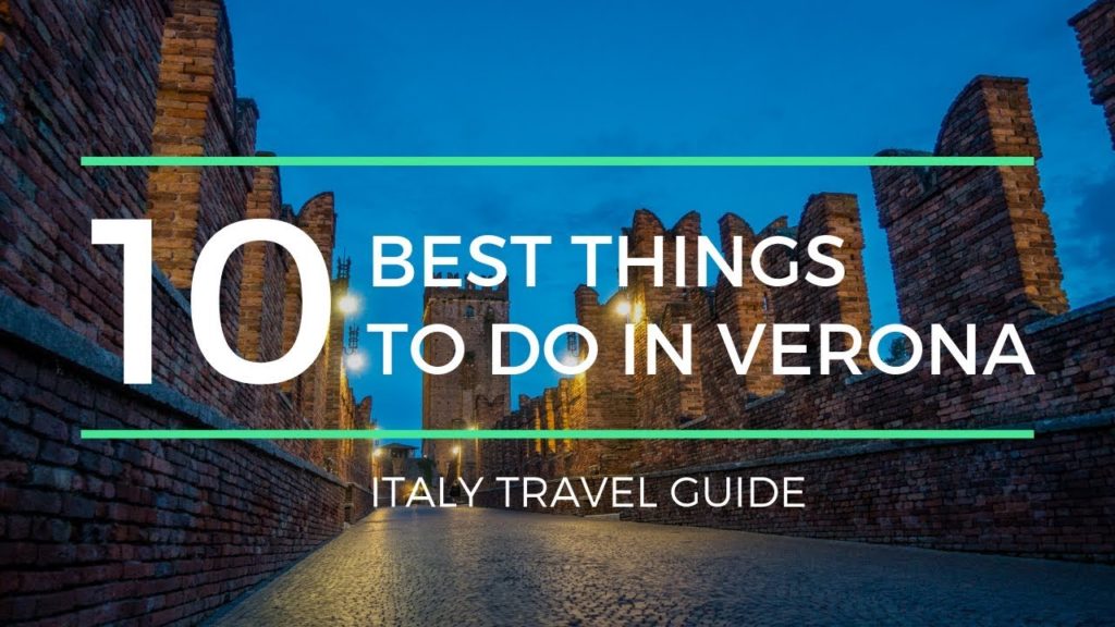 10 Best things to do in Verona I  Best Places to visit in Verona I Italy Travel Guide I