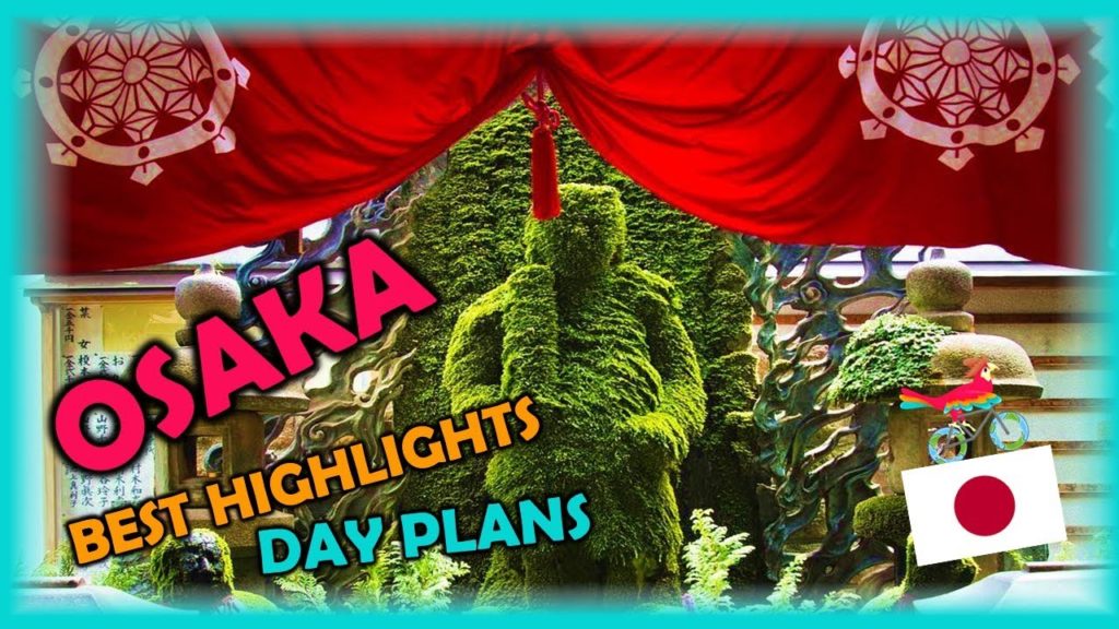 OSAKA Japan Travel Guide. Free Self-Guided Tours (Highlights, Attractions, Events)