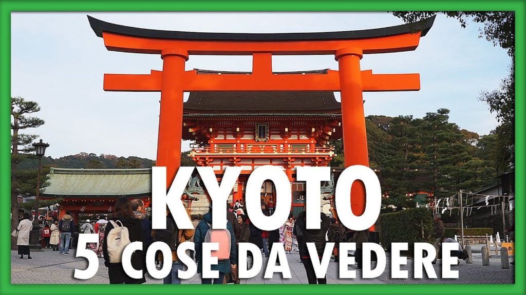 5 cose da vedere a KYOTO - Travel Talks