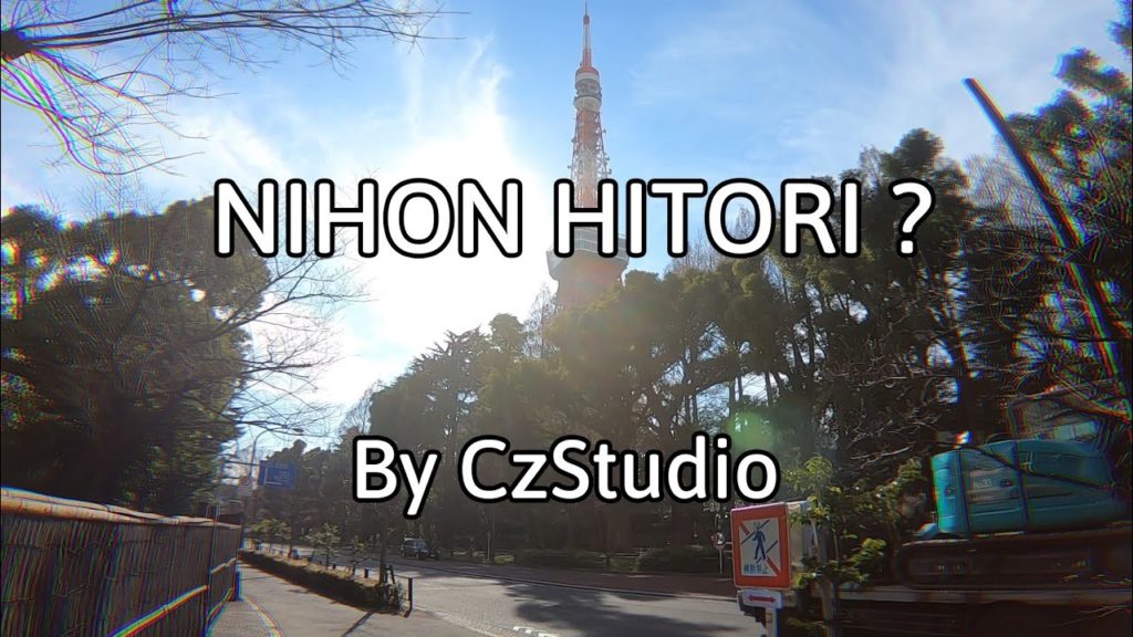 " NIHON HITORI? " Japan trip by CzStudio