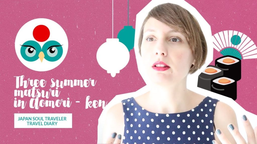 Three summer matsuri in Tohoku | JST Travel Diary