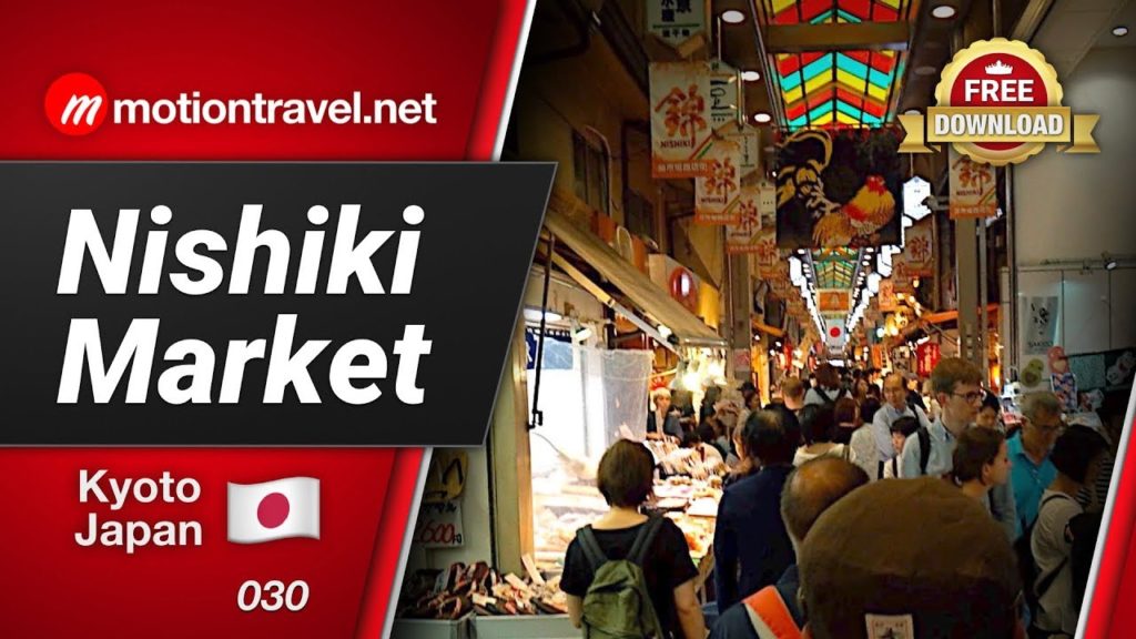 KYOTO TRAVEL GUIDE: Nishiki market – Japan KYOTO TRAVEL GUIDE: Nishiki market - Japan