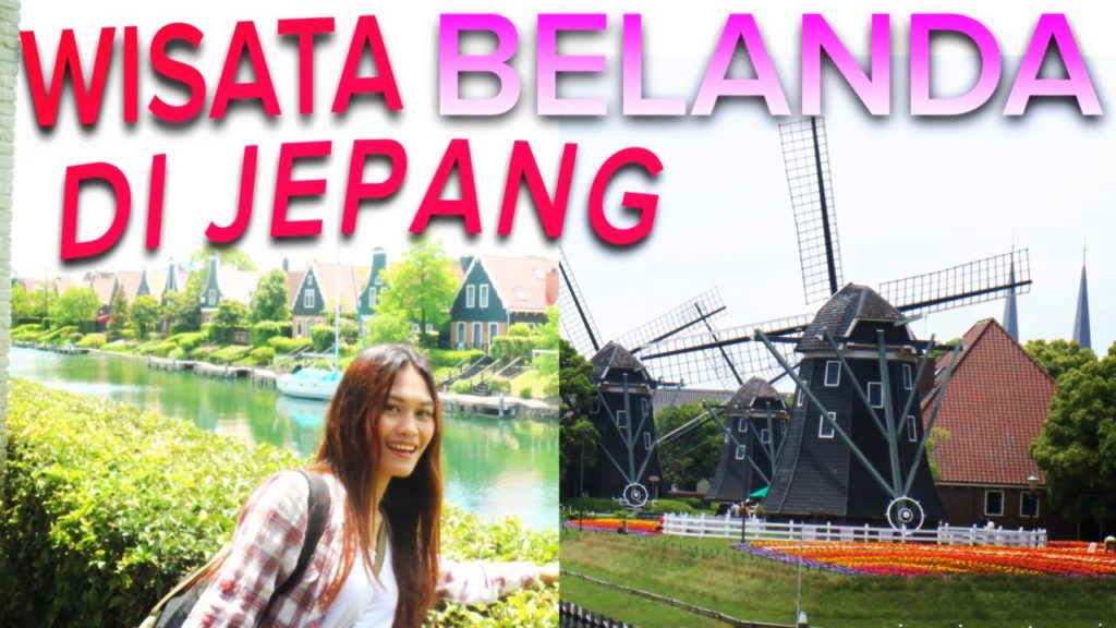 HUIS TEN BOSCH JEPANG #NAGASAKI // WISATA NAGASAKI #1