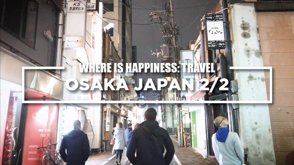 Travel: Osaka Japan 2/2