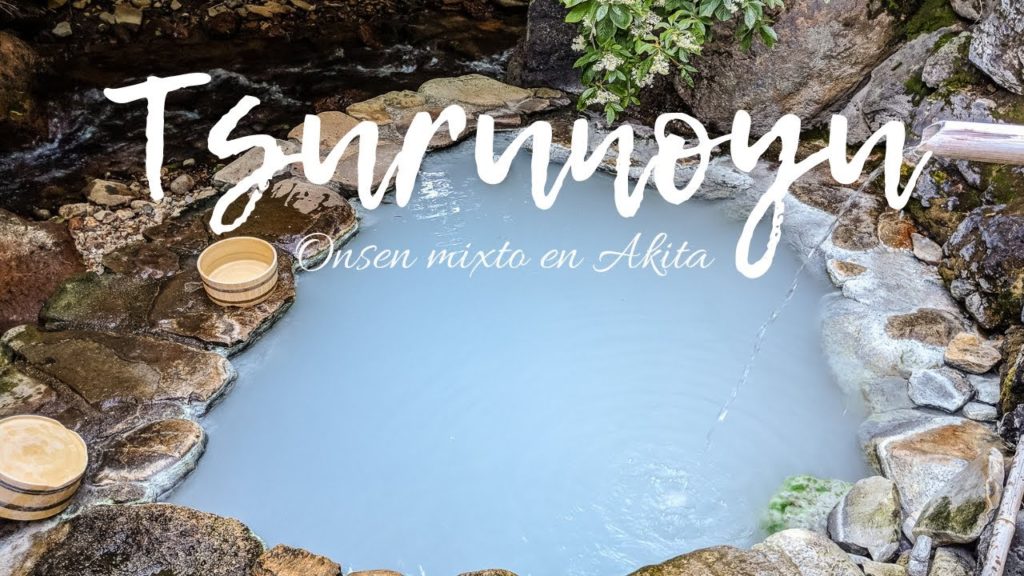 TSURUNOYU  ♨️ ONSEN MIXTO EN AKITA TSURUNOYU  ♨️ ONSEN MIXTO EN AKITA