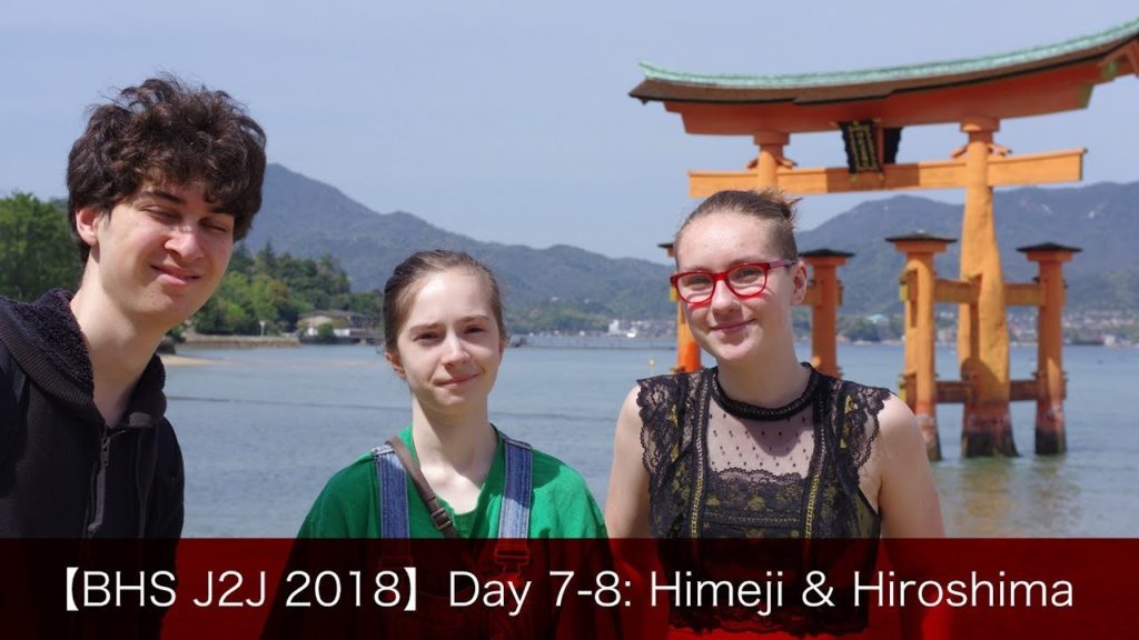 【BHS J2J '18】DAY 7-8: Himeji & Hiroshima - Himeji Castle, Peace Memorial Park, Miyajima, and more.