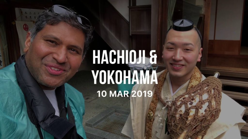 Hachioji & Yokohama Trip