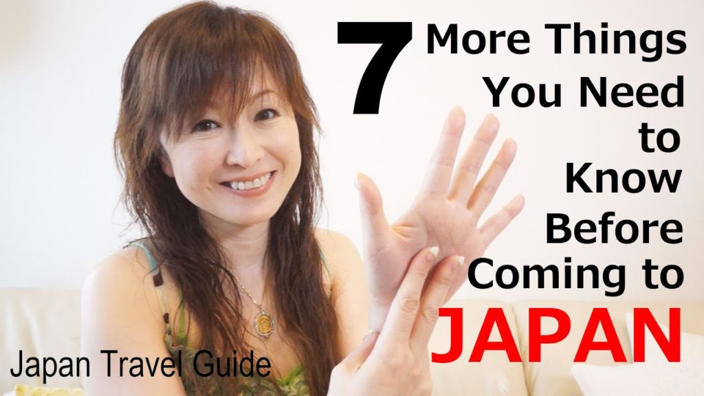 Japan Travel Guide: 7 More Things You Need to Know before Coming to Japan