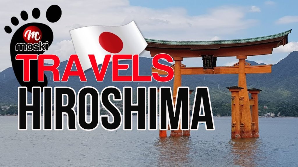 DI NAGPAKITA ANG GATE Moski Travels:Hiroshima