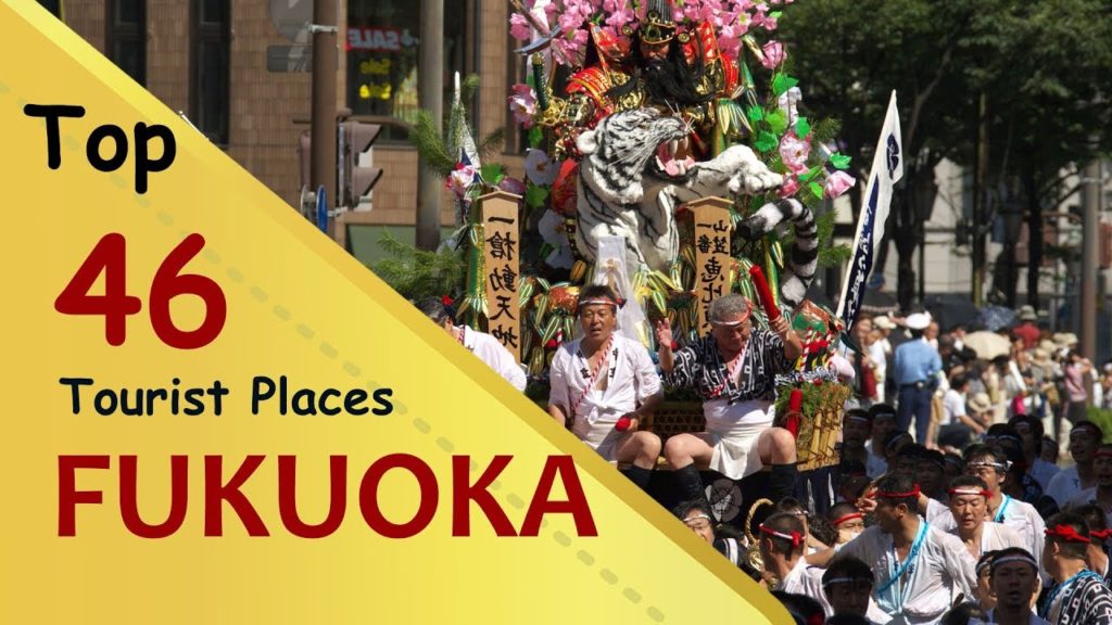 "FUKUOKA" Top 46 Tourist Places | Fukuoka Tourism | JAPAN