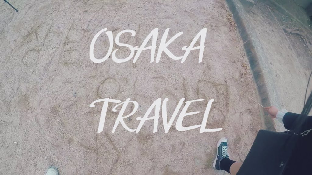 121124 OSAKA TRAVEL MOVIE 오사카 여행
