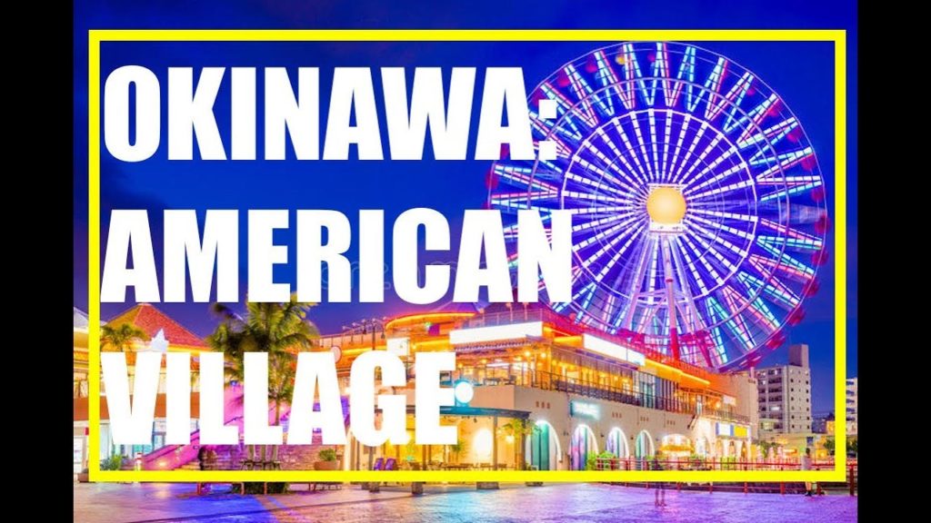 OKINAWA: American Village Okinawa OKINAWA: American Village Okinawa