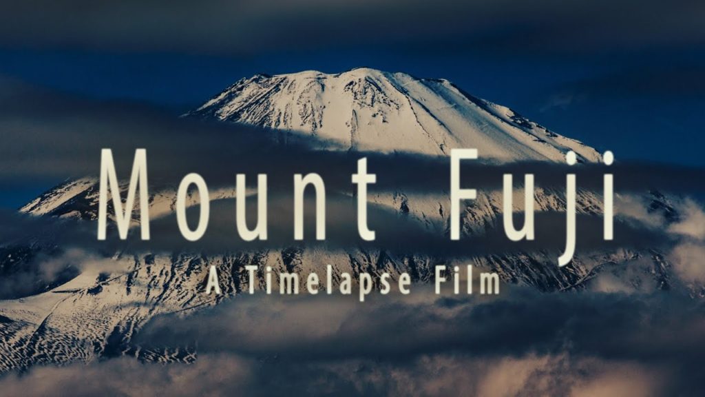 Mount Fuji | A Timelapse Film 4K