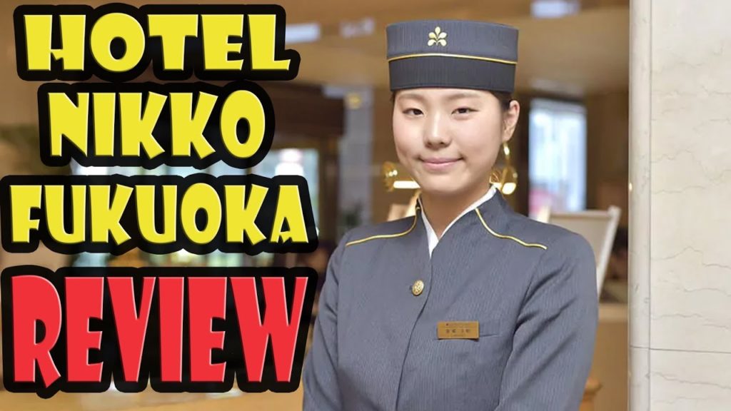 Hotel Nikko Fukuoka DETAILED Review Hotel Nikko Fukuoka DETAILED Review