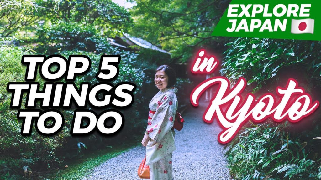 TOP 5 THINGS TO DO IN KYOTO | 2-Day Itinerary in Kyoto | Japan Travel Guide