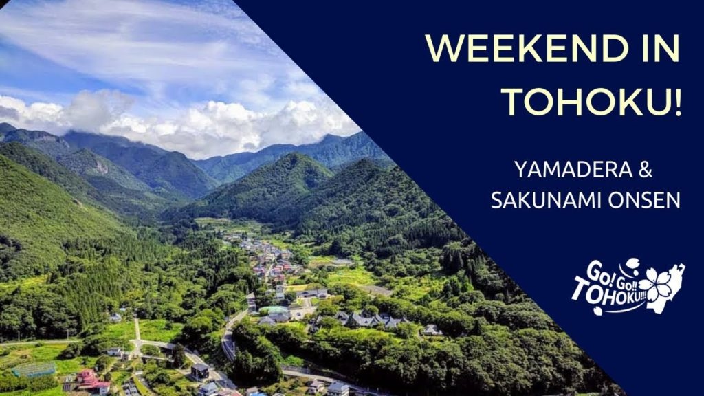 Weekend Adventure in Tohoku - Yamadera & Sakunami Onsen - Go!Go!Tohoku!! Japan Travel
