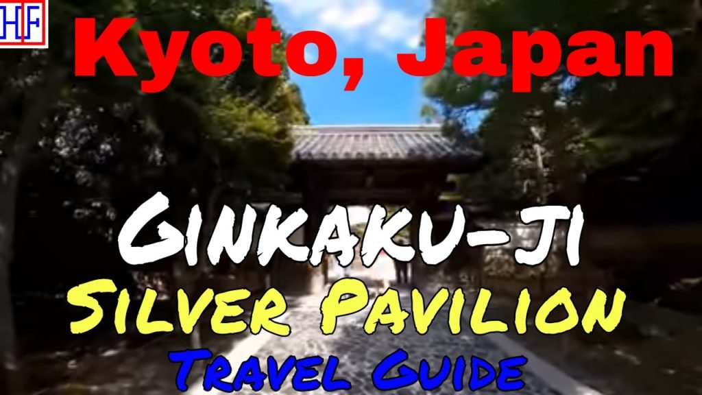 Kyoto | Ginkaku-ji Temple (TRAVEL GUIDE) | Episode# 4