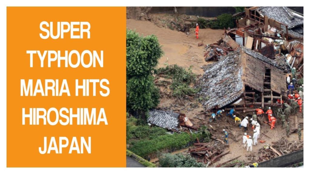 SUPER TYPHOON MARIA HITS HIROSHIMA JAPAN