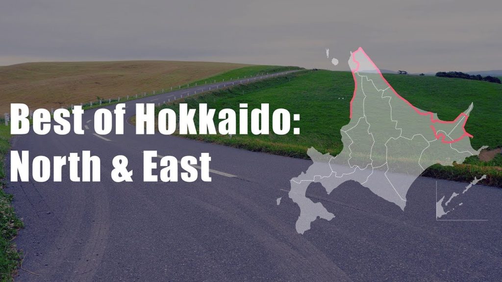 Drive Hokkaido! Best of Hokkaido (North and East)