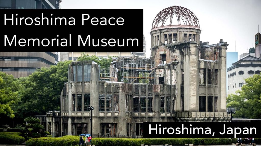 Hiroshima Peace Memorial Museum (Atomic Bomb Dome) | Hiroshima | Japan