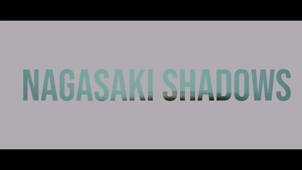 NAGASAKI SHADOWS (VideoClip)