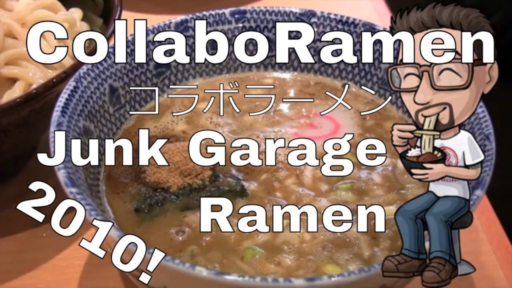 Junk Garage Ramen Throwback! (Collabo-Ramen in 2010)