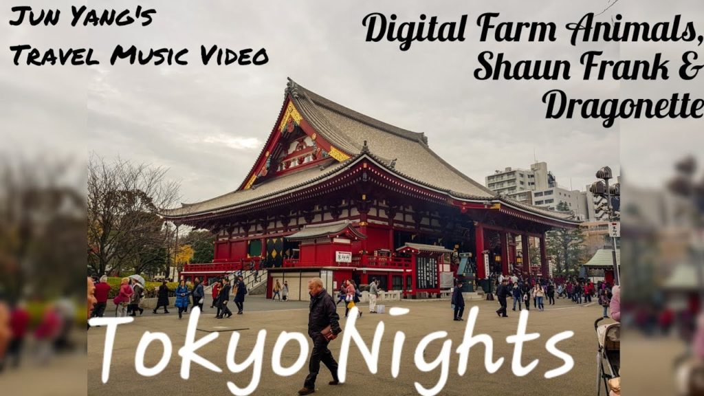 (Tokyo & Mt. Fuji) : Tokyo Nights – Digital Farm Animals,  Shaun Frank & Dragonette (Tokyo & Mt. Fuji) : Tokyo Nights - Digital Farm Animals,  Shaun Frank & Dragonette