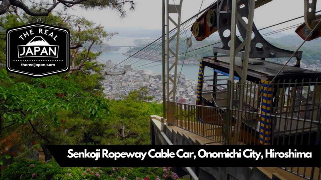 Senkoji Ropeway Cable Car, Onomichi City, Hiroshima Prefecture | The Real Japan | HD