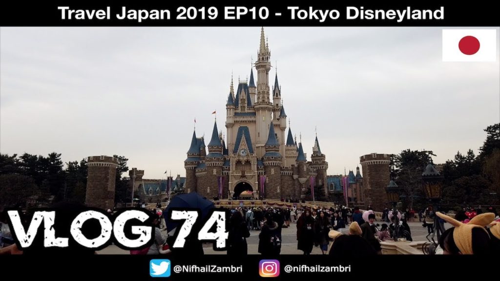 Travel Japan 2019 EP10 | Vlog #74 - Tokyo Disneyland