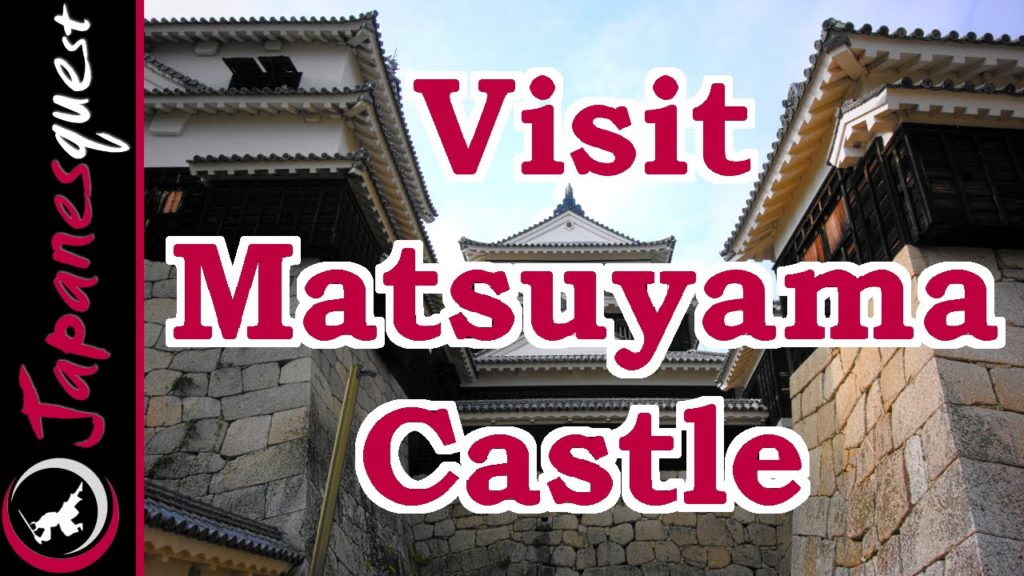 Matsuyama Castle in Ehime Tour! | Video Japan Guide Matsuyama Castle in Ehime Tour! | Video Japan Guide