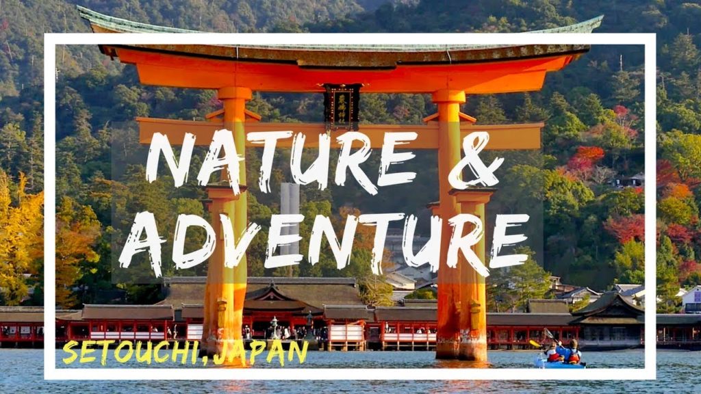 How to Adventure in Setouchi, Japan How to Adventure in Setouchi, Japan