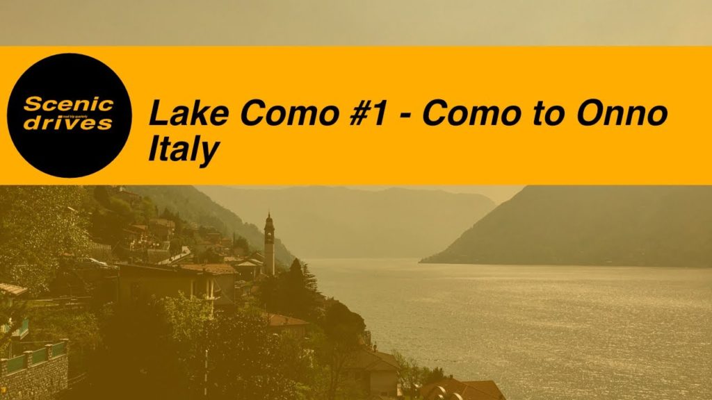 Slow TV. Scenic drives - The road trip quarterly - Lake Como #1 - Como to Onno in Italy