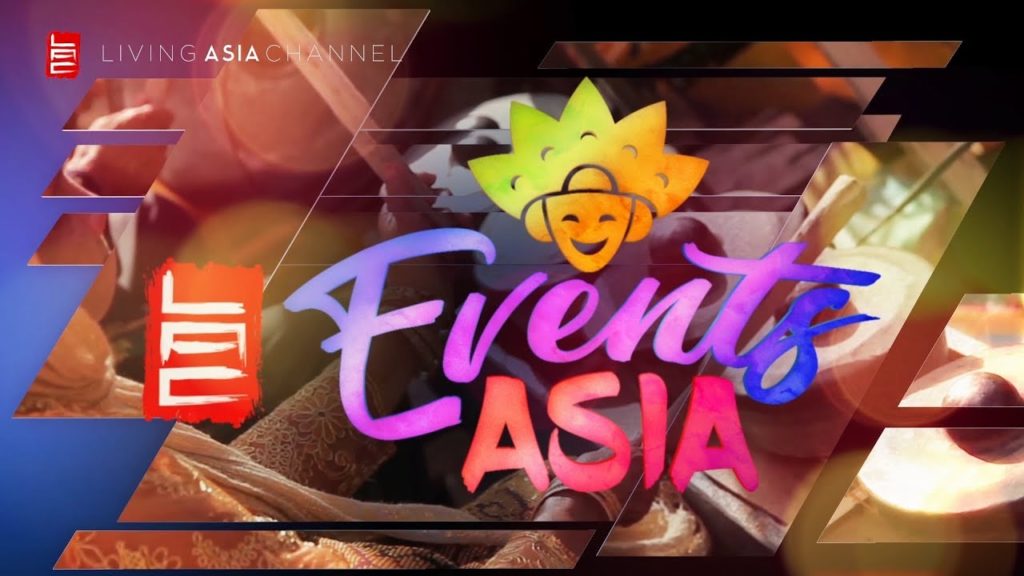 LAC EVENTS ASIA (MARCH 2019) | Living Asia Channel (HD)