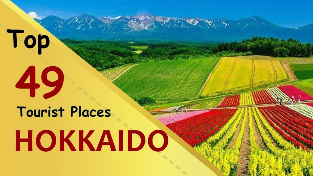 "HOKKAIDO" Top 49 Tourist Places | Hokkaido Tourism | JAPAN