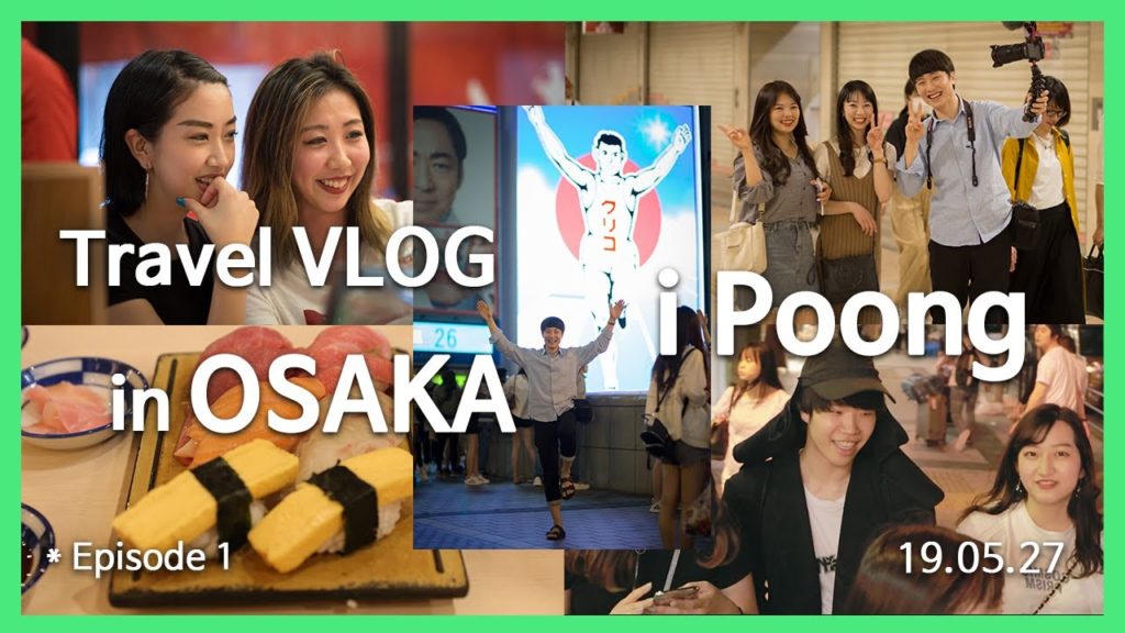 Dotonbori street / Travel VLOG in OSAKA / Episode 1 / 2019.05.27