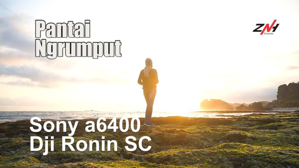 Pantai Ngrumput Sony a6400 + Dji Ronin SC Cinematic Video #ZNH