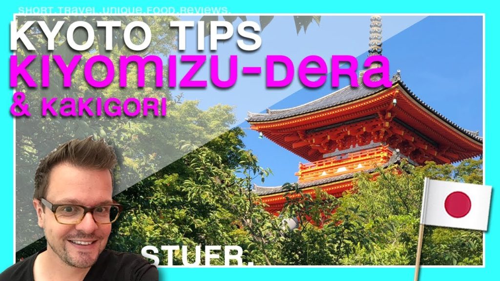 KYOTO TRAVEL GUIDE: Kiyomizu-dera temple and Kakigori (shaved ice) [ Japan travel blog ]