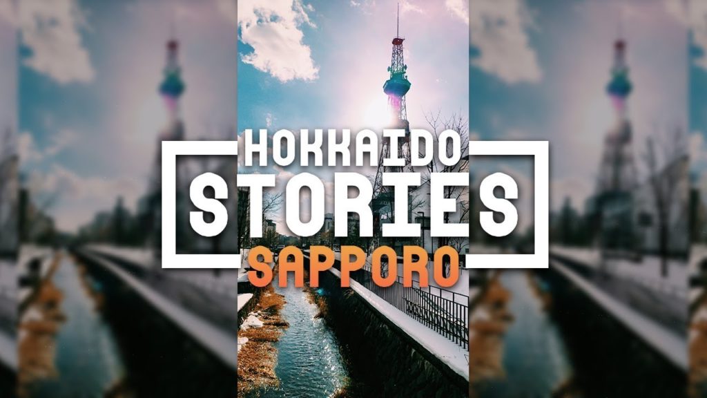 HOKKAIDO STORIES ÉPISODE 2 - LA TOUR TV DE SAPPORO