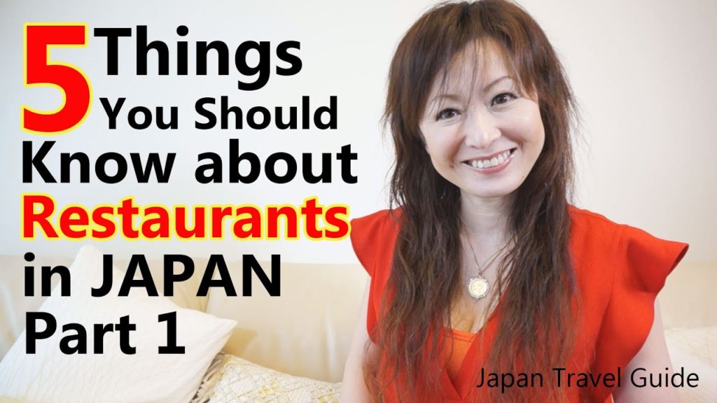Japan Travel Guide: 5 Things You Should Know about Restaurants in Japan
