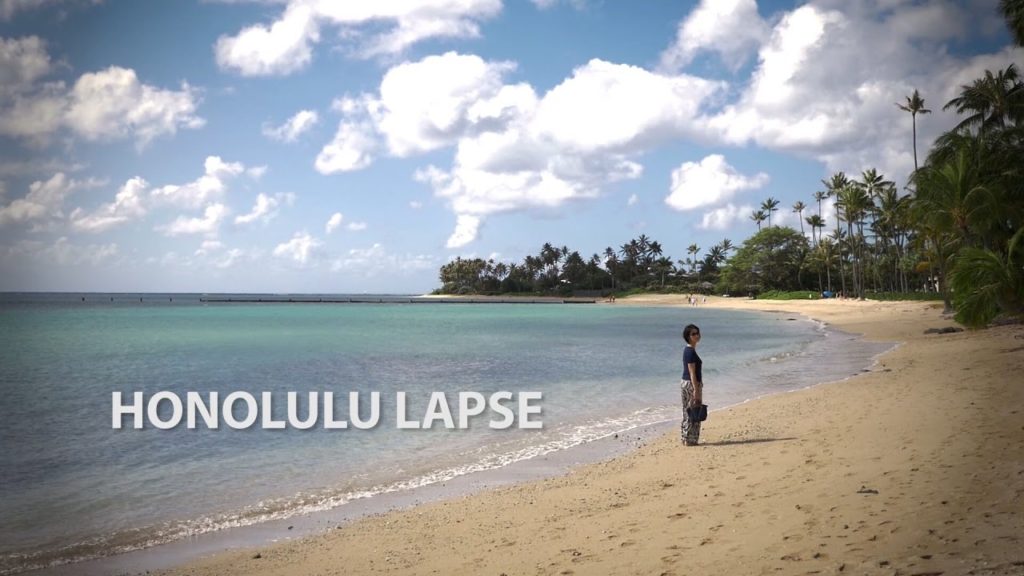 HONOLULU LAPSE [GH4 Time Lapse & DSLR Movie]〜ホノルルラプス