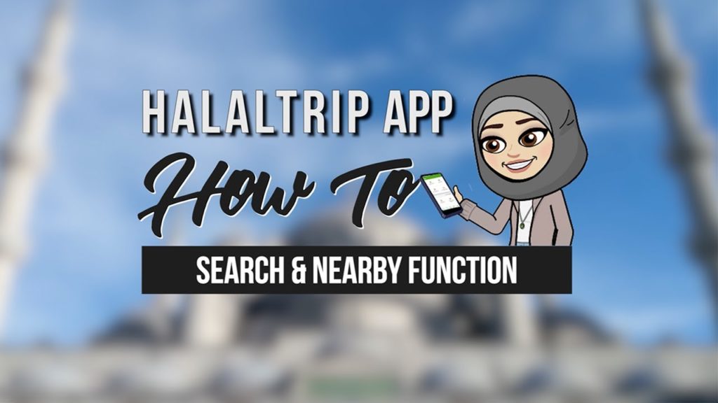 Find Travel Tips and Locate Nearby Places [Muslim Travel App]