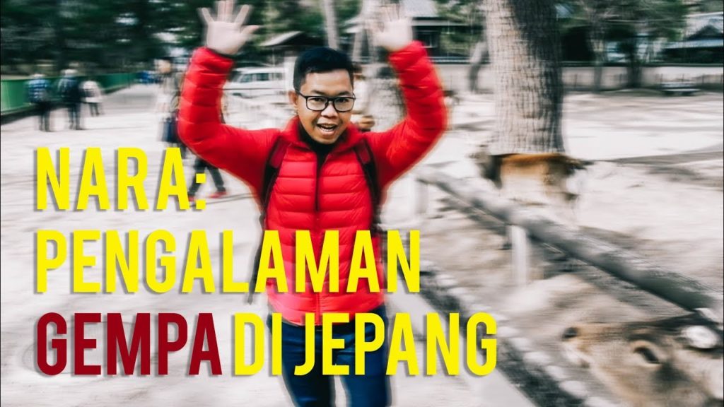 [VLOG] Japan Trip Bagian 2: Pengalaman Gempa Jepang di Nara