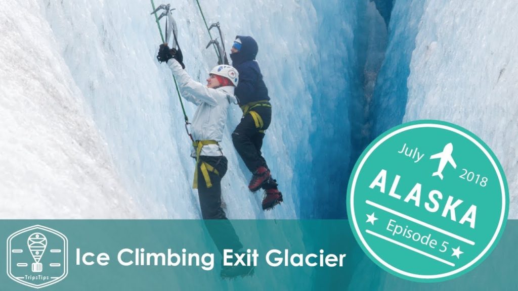 Alaska Exit Glacier Ice Climbing - Amazing Alaska Trip (E5)