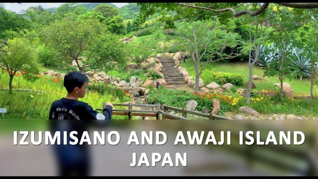 Izumisano and Awaji Island, Japan (VLOG)