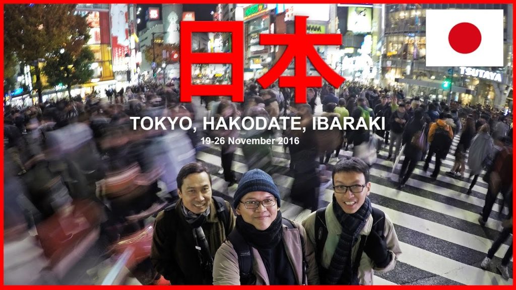 JAPAN TRIP (TOKYO, HAKODATE - HOKKAIDO, IBARAKI) // 日本 2016