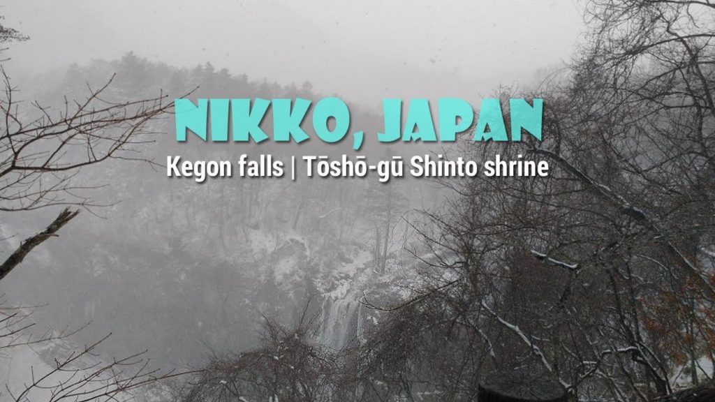 Nikko Travel Guide, Japan | Kegon falls | Tōshō-gū Shinto shrine ⛩