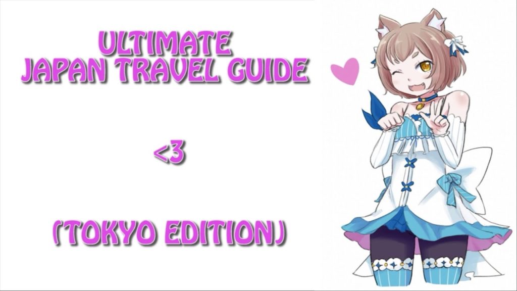 ULTIMATE JAPAN TRAVEL GUIDE: Tokyo Edition ULTIMATE JAPAN TRAVEL GUIDE: Tokyo Edition