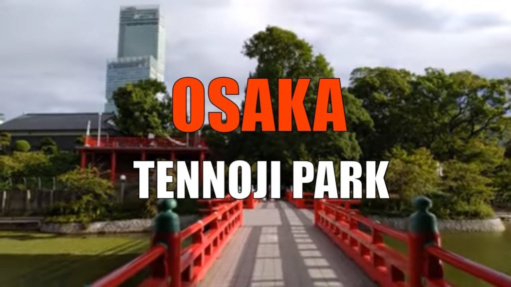⛩ Japan Walking Tour -Osaka Tennoji Park 🇯🇵 ⛩ Japan Walking Tour -Osaka Tennoji Park 🇯🇵