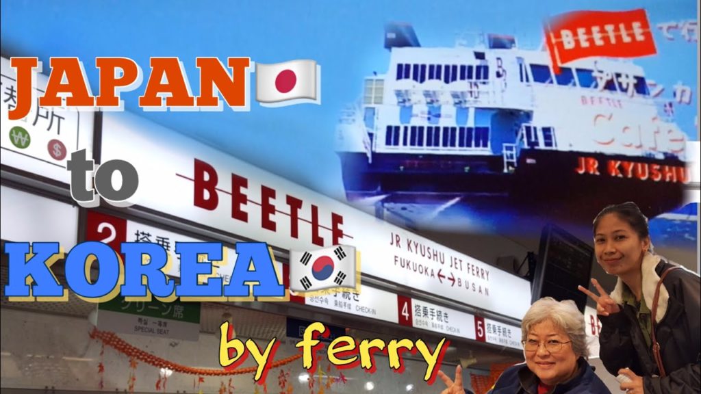 JR BEETLE | FUKUOKA JAPAN TO BUSAN SOUTH KOREA