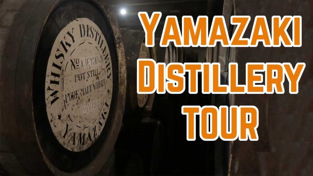 Suntory Yamazaki Distillery Tour